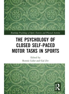 按需印刷TF The Psychology of Closed Self Paced Motor Tasks in Sports[9780367708962]