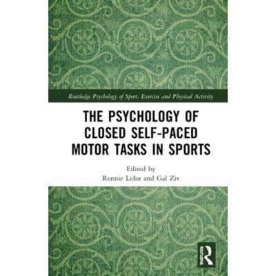 按需印刷不退不换TF The Psychology of Closed Self Paced Motor Tasks in Sports[9780367708962]