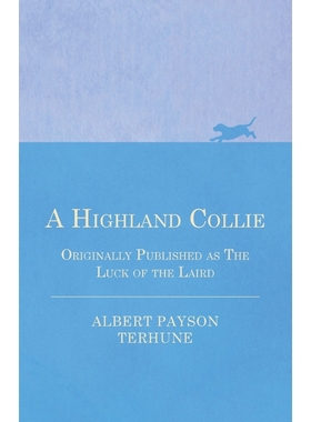 按需印刷A Highland Collie - Originally Published as the Luck of the Laird[9781444658880]