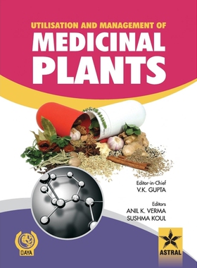 按需印刷不退不换Utilisation and Management of Medicinal Plants Vol. 1[9789351242246]
