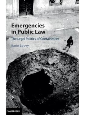 按需印刷不退不换 Emergencies in Public Law:The Legal Politics of