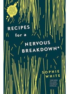 预订Recipes for a Nervous Breakdown