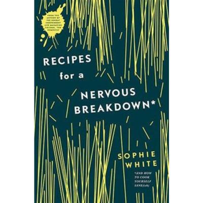 预订不退不换Recipes for a Nervous Breakdown