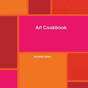 9781329200555 按需印刷Art Cookbook
