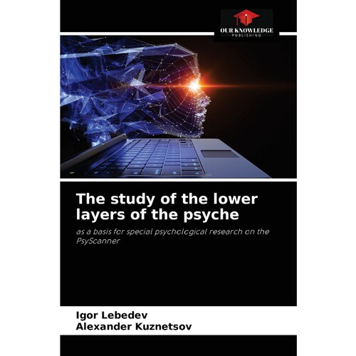 按需印刷不退不换The study of the lower layers of the psyche[9786204048536]