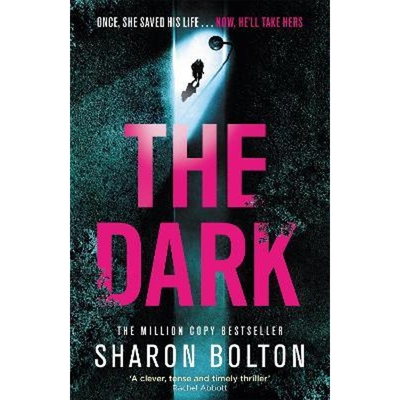 预订不退不换The Dark:A compelling, heart-racing, up-all-night thriller from Richard & Judy bestseller Sharon Bolton
