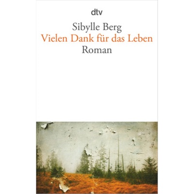 预订【德语】Vielen Dank fur das Leben[9783423143417]