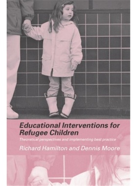 预订Educational Interventions for Refugee Children[9780415308250]