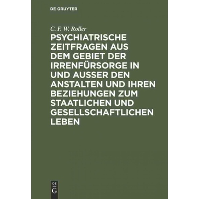 预订DEG Psychiatrische Zeitfragen aus dem Gebiet der Irrenfürsorge in und ausser den Anstalten und ihren