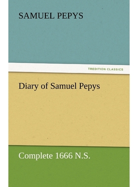 按需印刷Diary of Samuel Pepys - Complete 1666 N.S.[9783842454750]