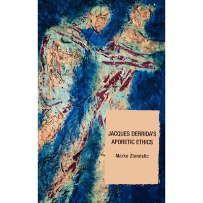按需印刷Jacques Derrida's Aporetic Ethics[9780739112182]