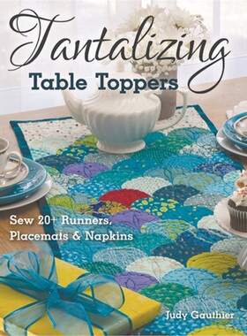 预订Tantalizing Table Toppers[9781617458668]