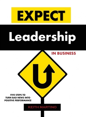 按需印刷Expect Leadership in Business - Hardcover[9780979166976]