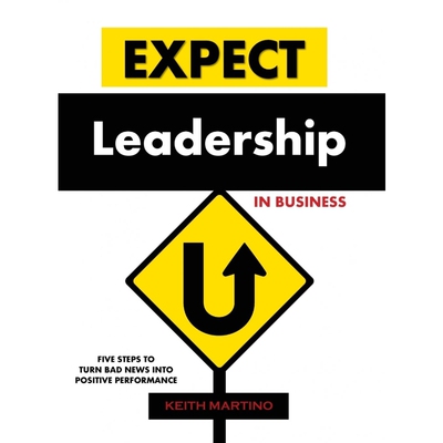 按需印刷Expect Leadership in Business - Hardcover[9780979166976]
