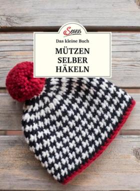 预订【德语】 Das kleine Buch: Mützen selber häkeln: