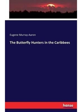 按需印刷The Butterfly Hunters in the Caribbees[9783743322486]
