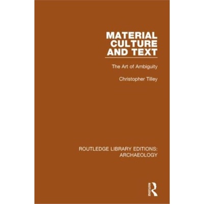预订Material Culture and Text:The Art of Ambiguity[9781138818095]
