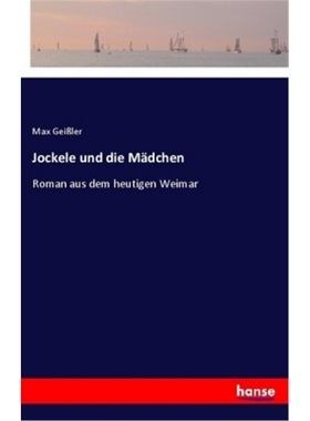 预订【德语】Jockele und die Madchen[9783337358150]