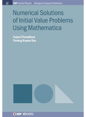 按需印刷不退不换Numerical Solutions of Initial Value Problems Using Mathematica[9781681749778]
