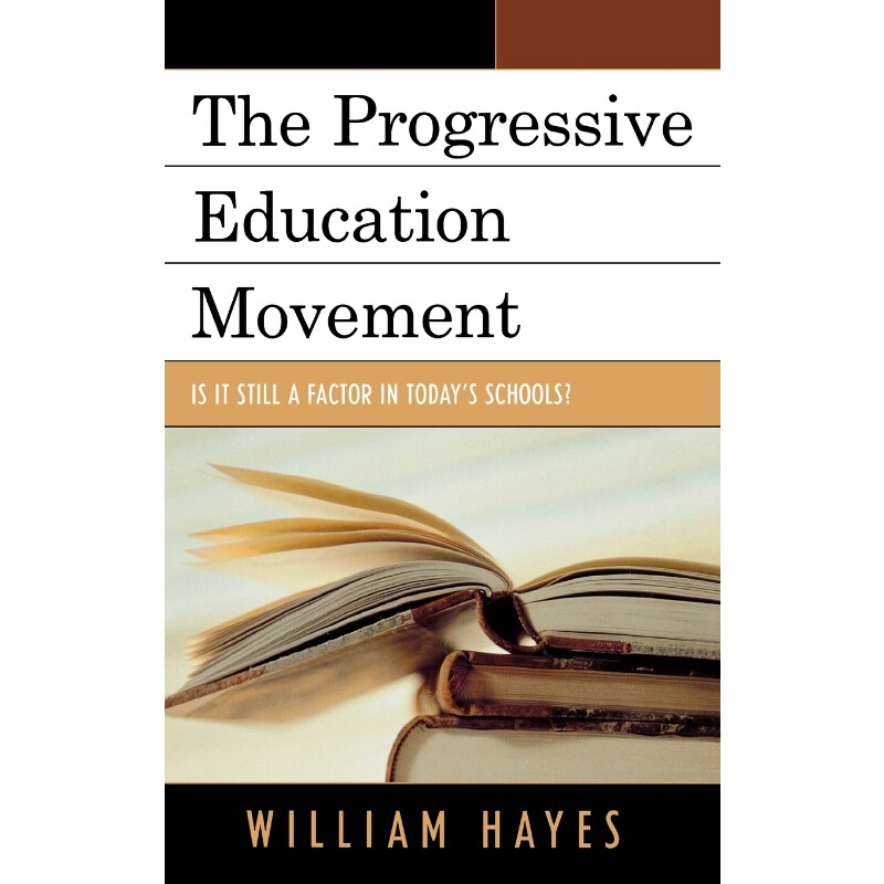 按需印刷不退不换The Progressive Education Movement[9781578865215]