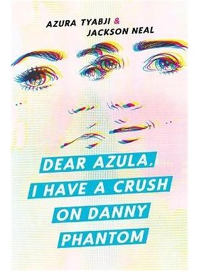 预订Dear Azula, I Have A Crush On Danny Phantom