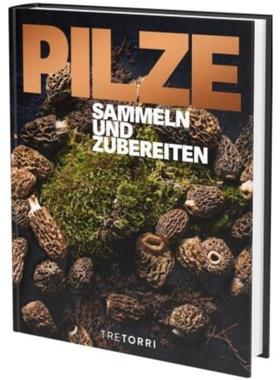 预订【德语】 PILZE:Sammeln und Zubereiten