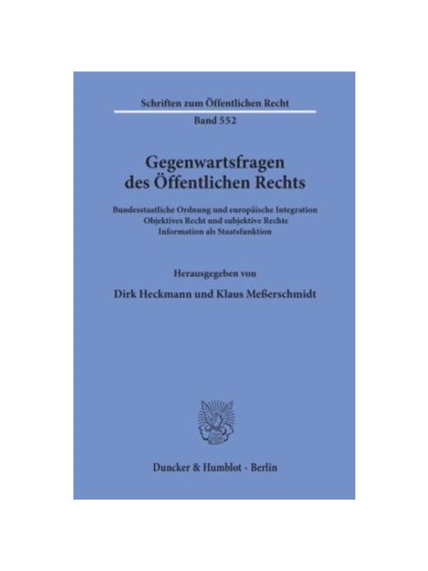 预订【德语】Gegenwartsfragen des ?ffentlichen Rechts.:Bundesstaatliche Ordnung und europ?ische Integration - Objektives
