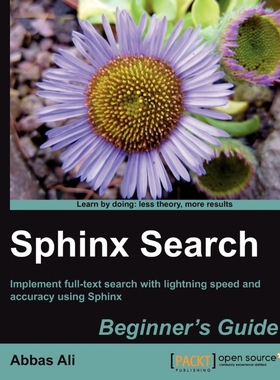 按需印刷Sphinx Search Beginner's Guide[9781849512541]