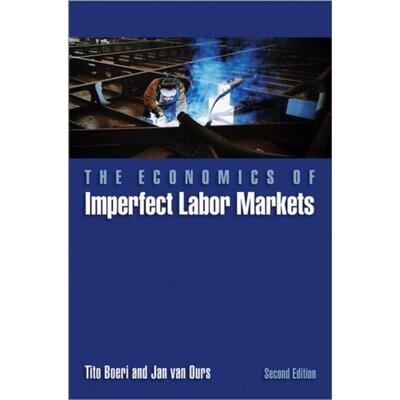 预订不退不换The Economics of Imperfect Labor Markets:Second Edition