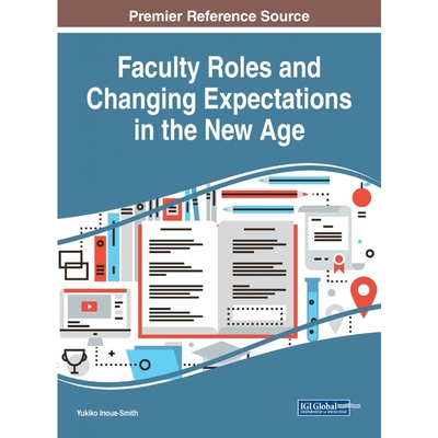 按需印刷Faculty Roles and Changing Expectations in the New Age[9781522574385]