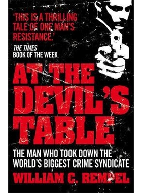 预订At The Devil's Table:The Man Who Took Down the World's Biggest Crime Syndicate