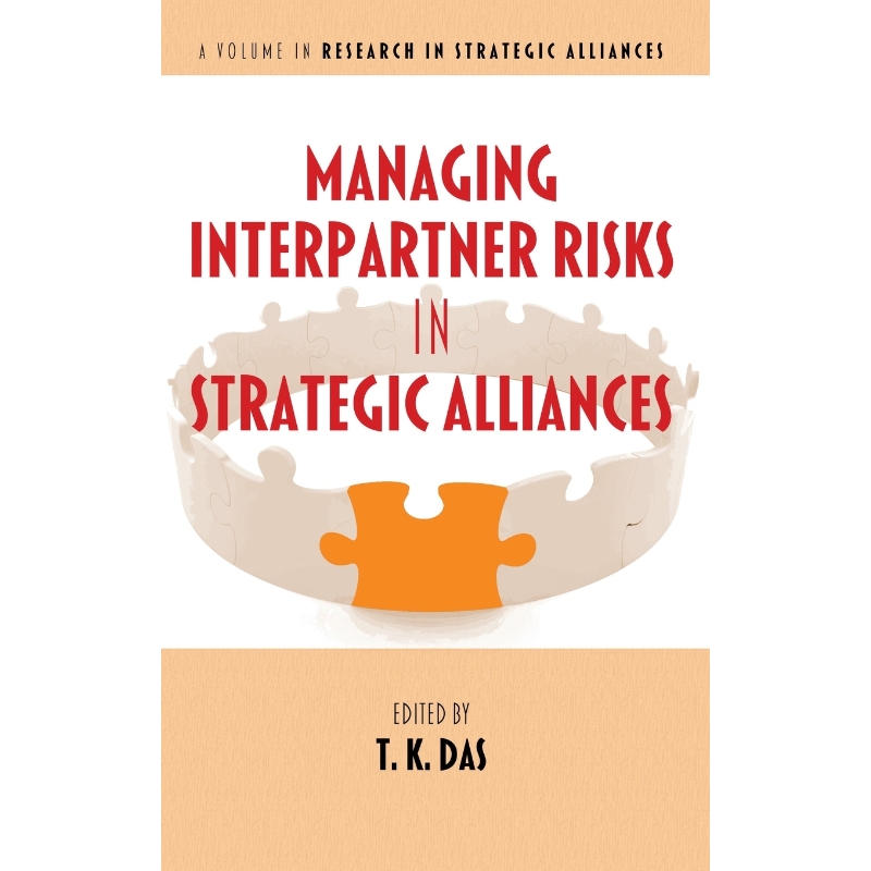按需印刷Managing Interpartner Risks in Strategic Alliances[9781641139090]
