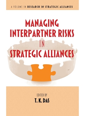按需印刷Managing Interpartner Risks in Strategic Alliances[9781641139090]