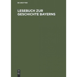 按需印刷不退不换DEG Lesebuch zur Geschichte Bayerns[9783486735475]