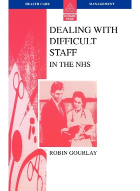 按需印刷不退不换Dealing with Difficult Staff in the Nhs[9780335205899]