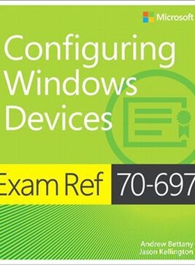 预订Exam Ref 70-697 Configuring Windows Devices