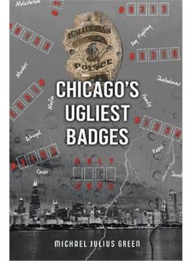 按需印刷Chicago's Ugliest Badges[9781543461237]