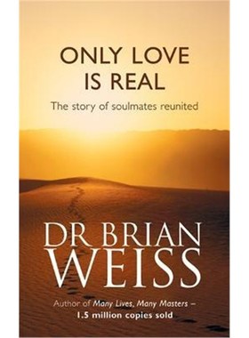 预订Only Love Is Real:A Story Of Soulmates Reunited