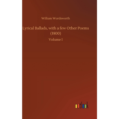 按需印刷Lyrical Ballads, with a few Other Poems (1800)[9783732664900]