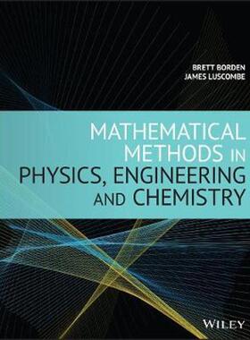按需印刷不退不换Mathematical Methods in Physics, Engineering, and Chemistry[9781119579656]