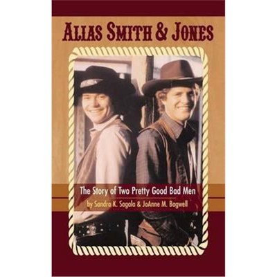 预订Alias Smith & Jones:The Story of Two Pretty Good Bad Men (hardback)