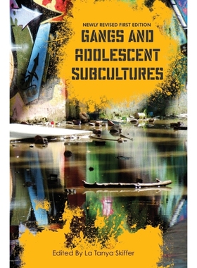 按需印刷Gangs and Adolescent Subcultures[9781516550364]