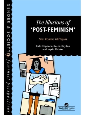 预订Illusions Of Post-Feminism[9780748402380]