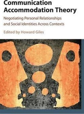 【按需印刷】 Communication Accommodation Theory:Negotiating