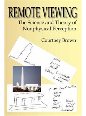 预订不退不换Remote Viewing:The Science and Theory of Nonphysical Perception