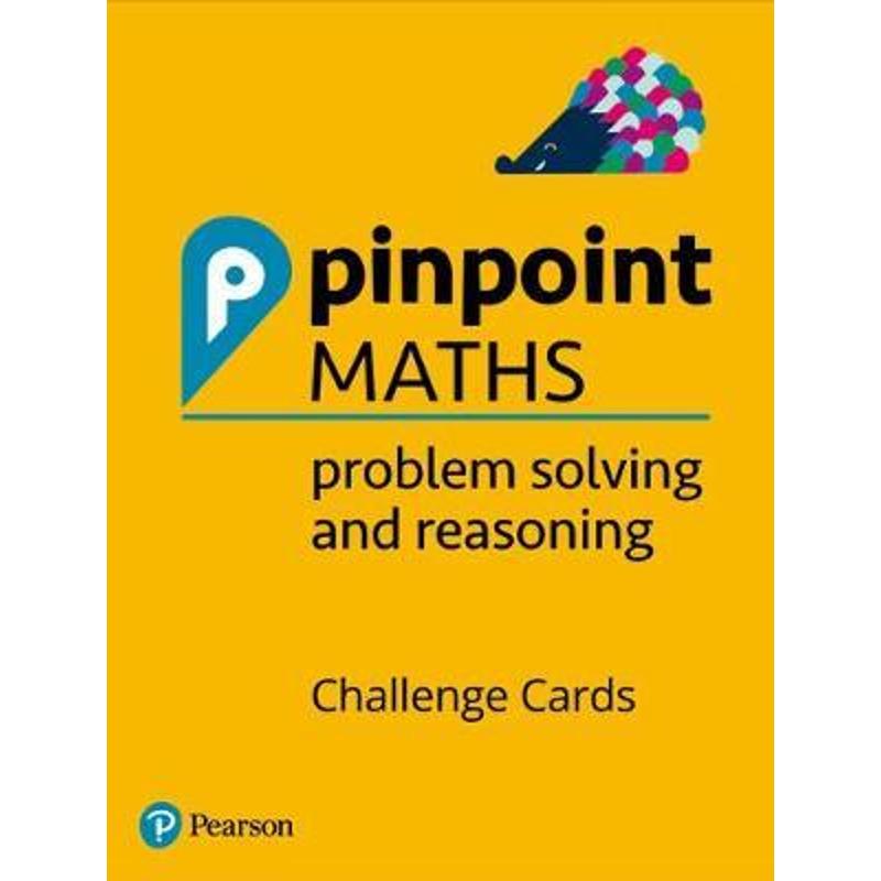 预订Pinpoint Maths Y1-6 Problem Solving and Reasoning Challenge Cards Pack:Y1-6 Problem Solving and Reasoning