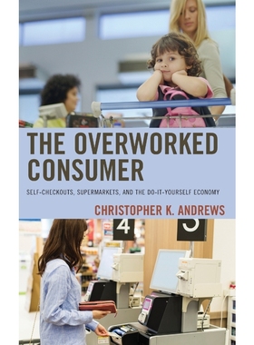 按需印刷The Overworked Consumer[9781498543781]