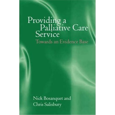 按需印刷Providing a Palliative Care Service:Towards an Evidence Base[9780192629913]