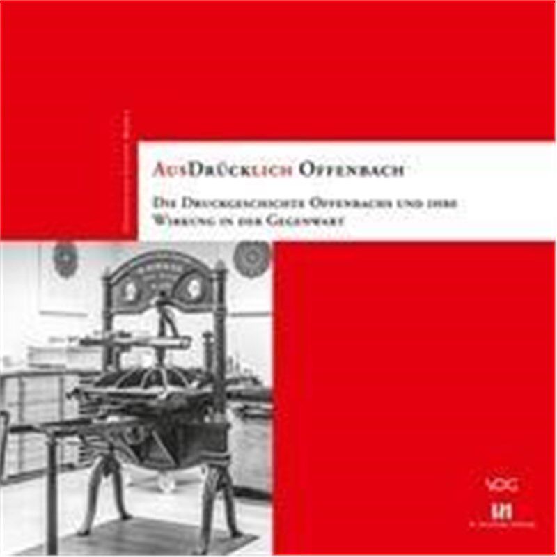 预订不退不换德语 AusDrücklich Offenbach:Die Druckgeschichte Offenbachs und ihre Wirkung in der Gegenwart