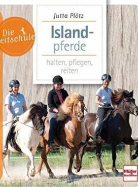 预订【德语】 Islandpferde:halten, pflegen, reiten